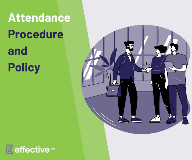 Attendance Policy and Procedure Effective HRM