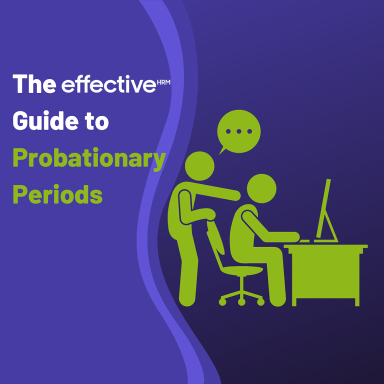 The Effective Guide to PROBATIONARY PERIODS Effective HRM