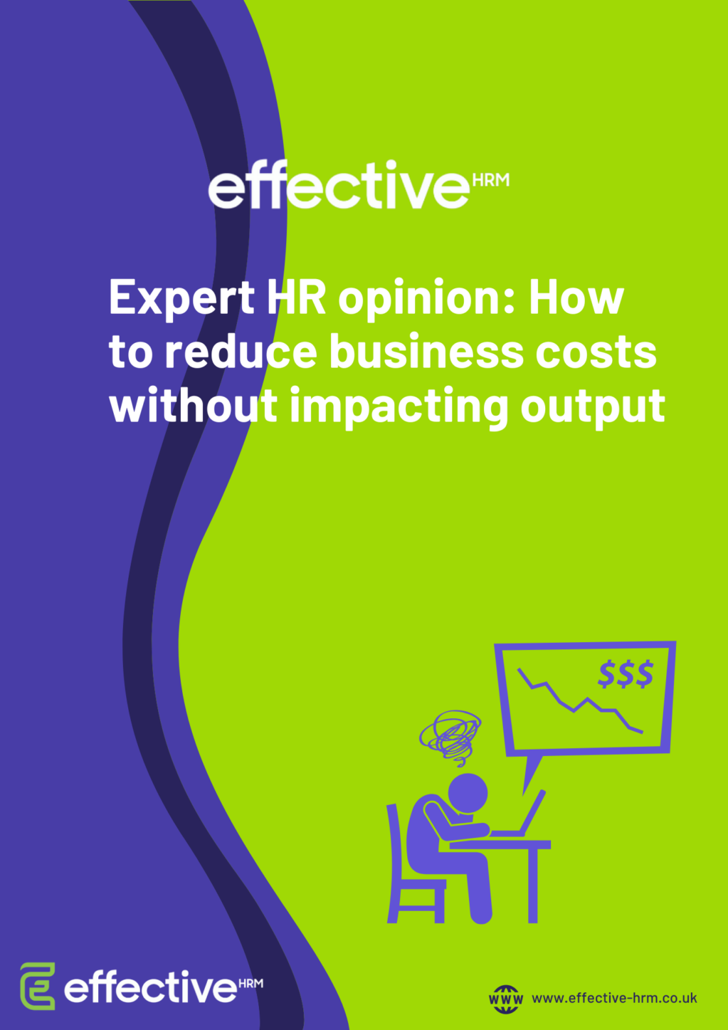 The Effective Guide to: How to reduce business costs without impacting ...
